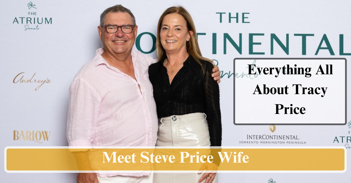 Meet Steve Price Wife