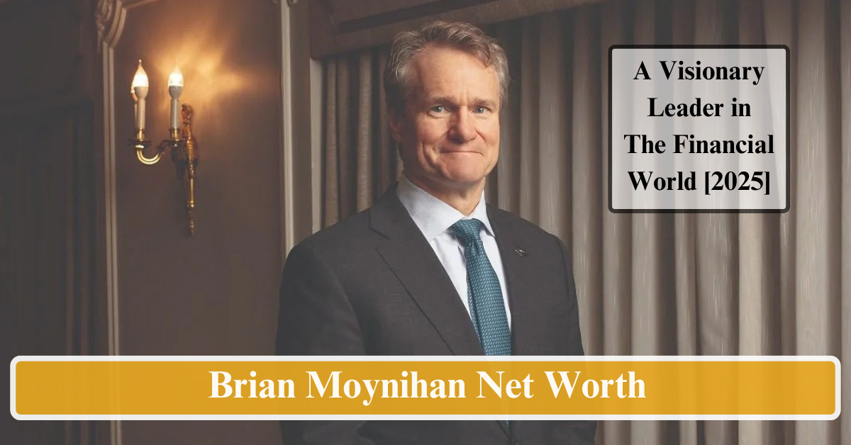 Brian Moynihan Net Worth