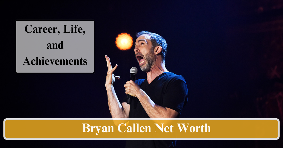 Bryan Callen Net Worth