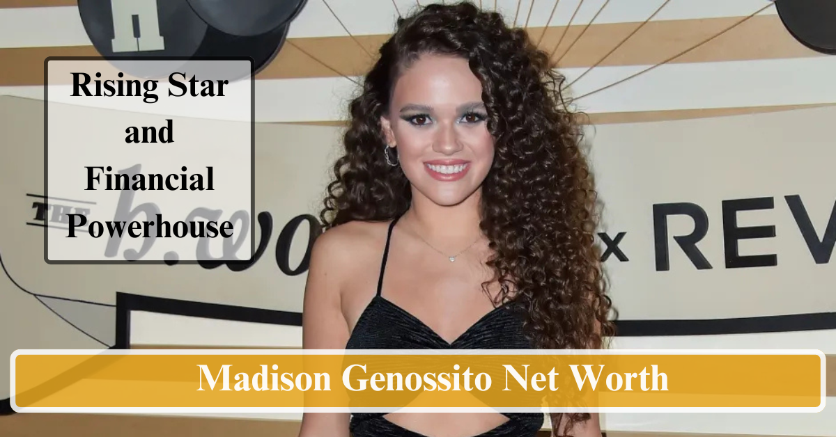 Madison Genossito Net Worth