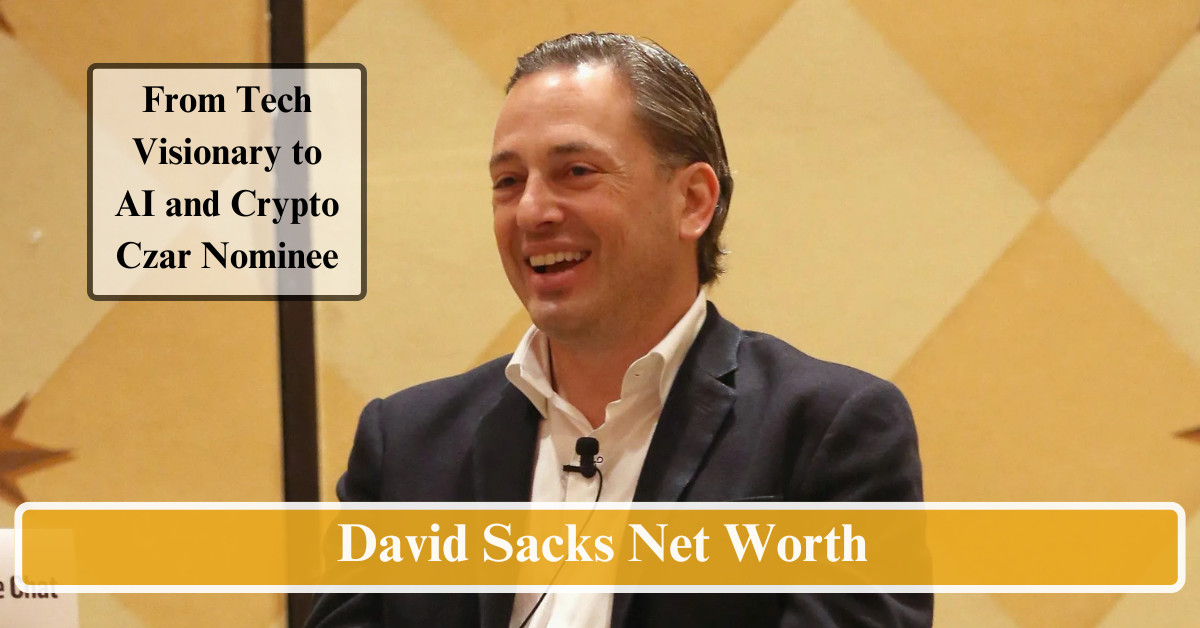 David Sacks Net Worth