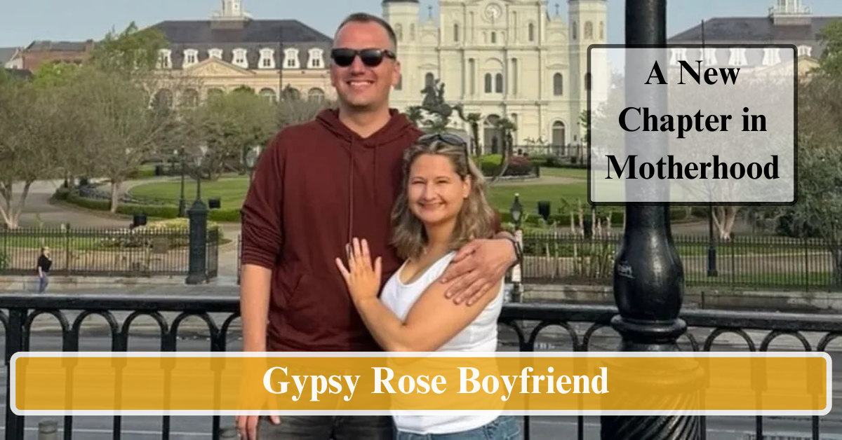 Gypsy Rose Boyfriend