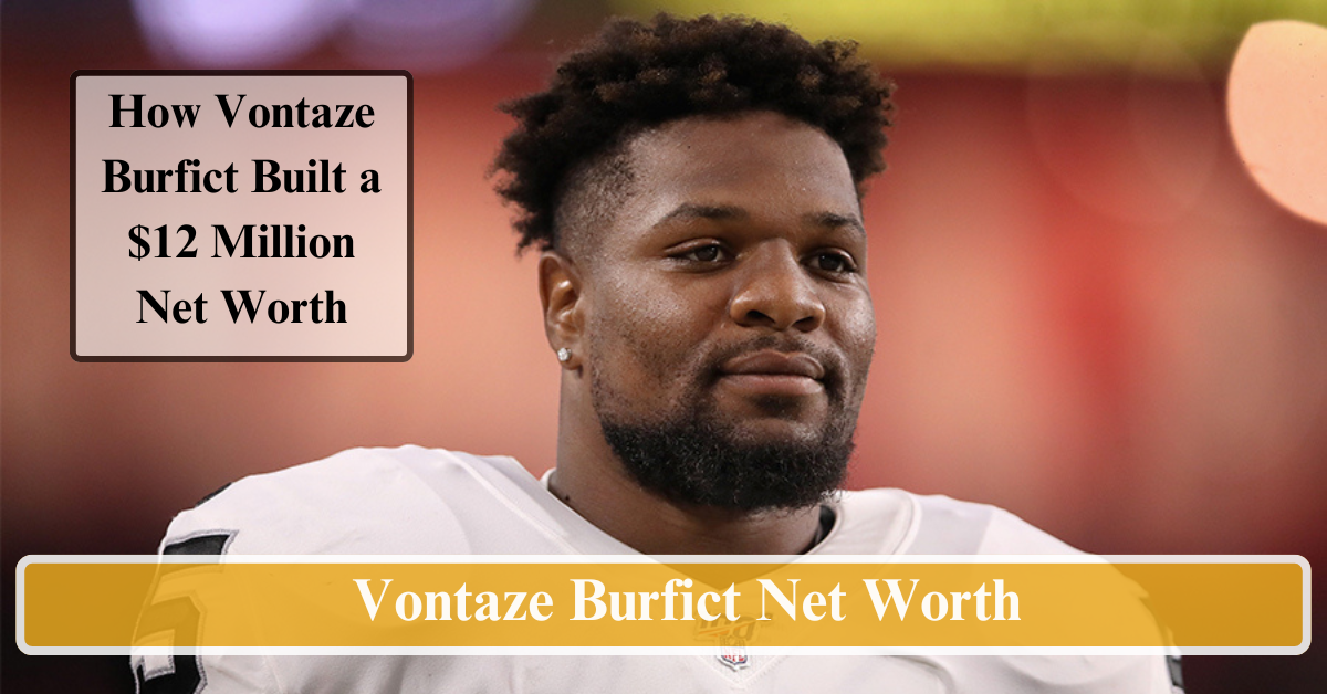 Vontaze Burfict Net Worth