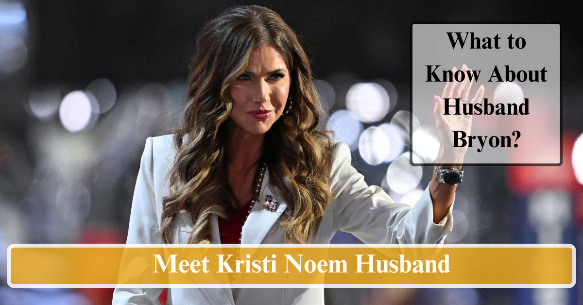 Meet Kristi Noem Husband