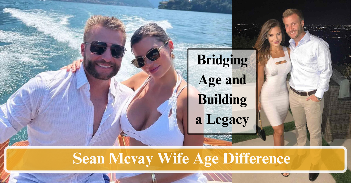 Sean Mcvay Wife Age Difference