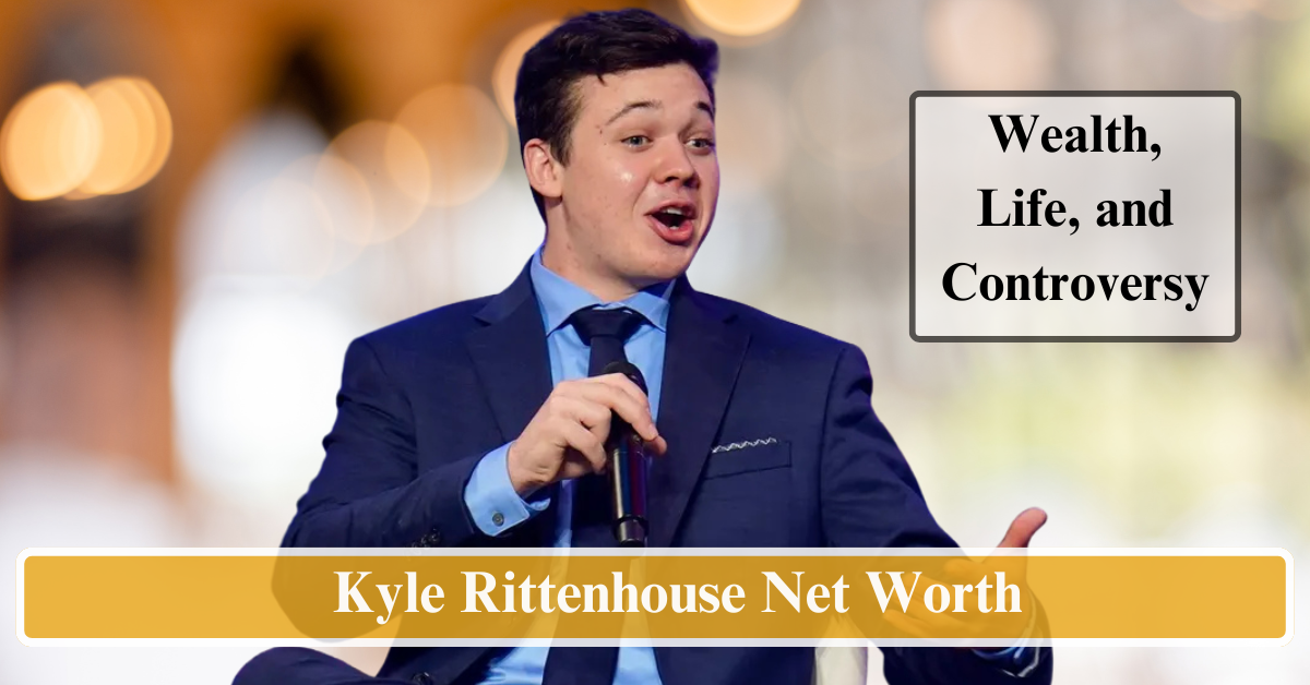 Kyle Rittenhouse Net Worth