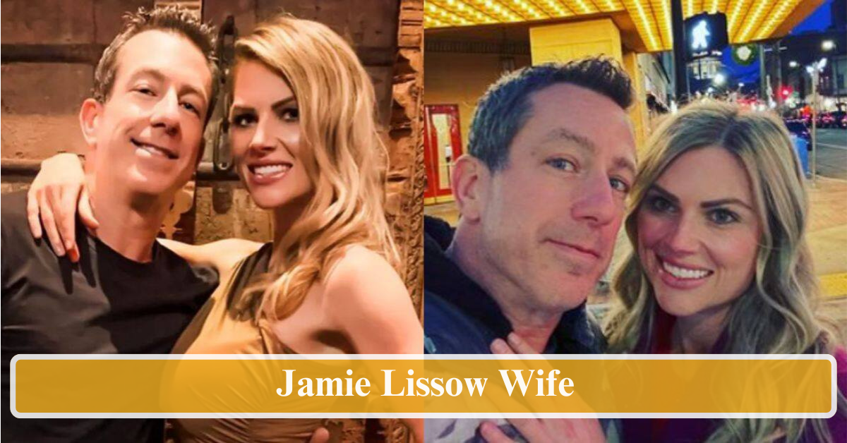 Jamie Lissow Wife