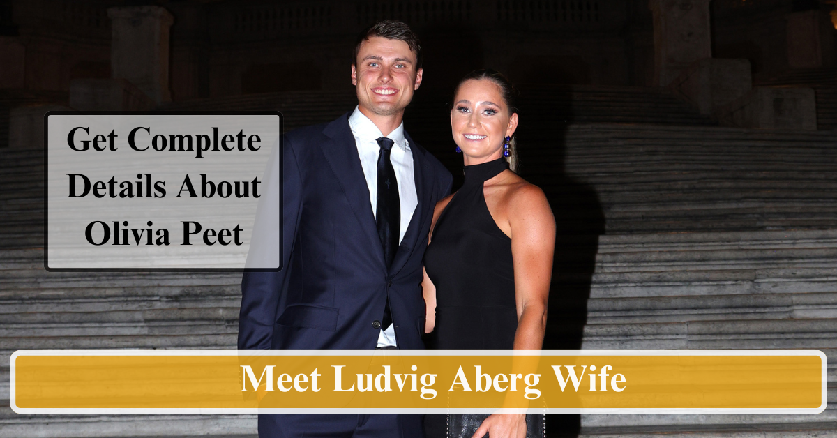 Meet Ludvig Aberg Wife