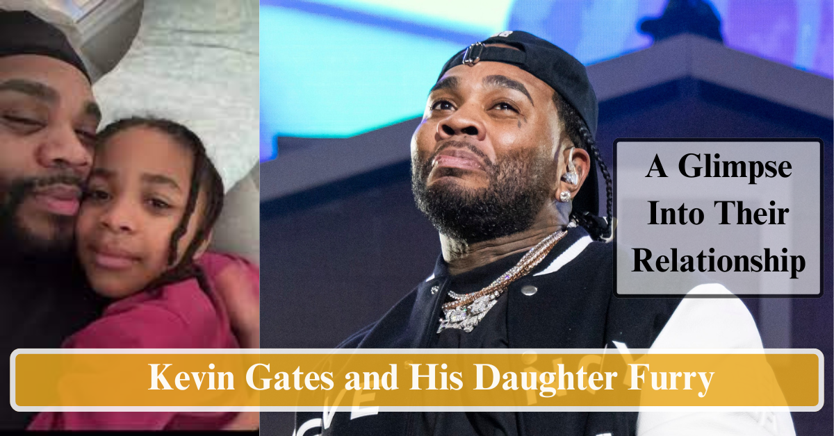 Kevin Gates and His Daughter Furry