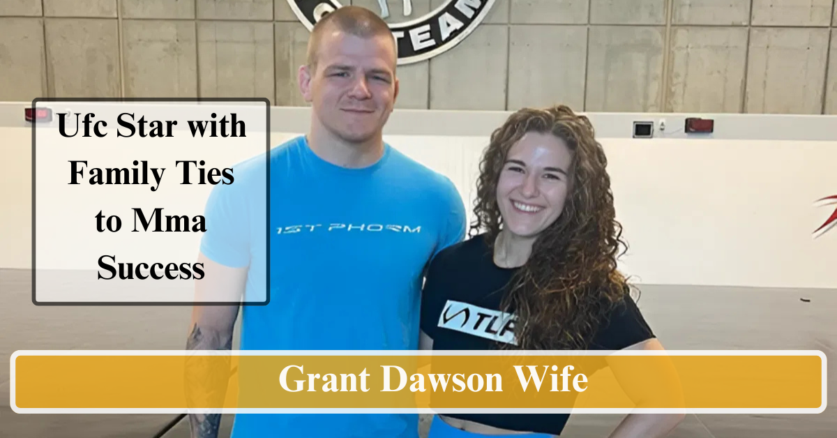 Grant Dawson Wife