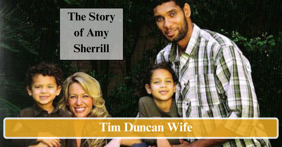 Tim Duncan Wife