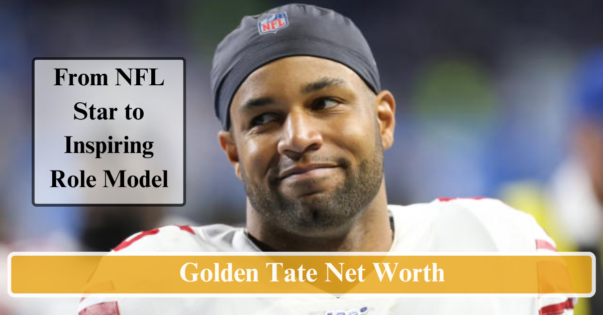 Golden Tate Net Worth