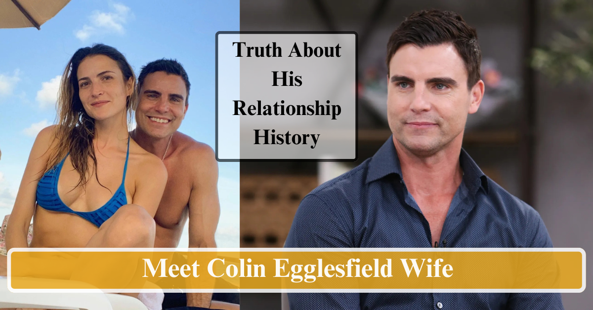 Meet Colin Egglesfield Wife